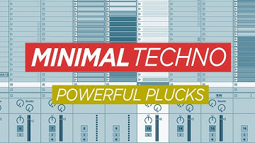 Ableton Live Project - Powerful Plucks [Minimal Techno]