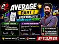AVERAGE - PART 1 | BASIC CONCEPT &amp; ASSUME MEAN METHOD | QUICK TRICKS BY SURJIT SIR