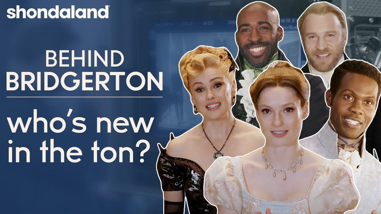 Behind Bridgerton - Who's New in the Ton? | Shondaland