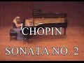 Chopin Sonata No. 2 b-flat minor op. 35 (III) funeral march, marche funèbre, Trauermarsch ♪ M. Galka