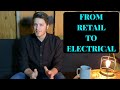 From Sales to Electrician - My Experience