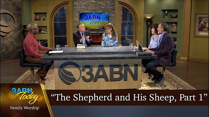 “The Shepherd and His Sheep, Part 1” - 3ABN Today Family Worship  (TDYFW240007)