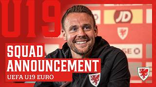 Chris Gunter Cymru MU19 Squad Announcement Press Conference | UEFA Under-19 European Championship