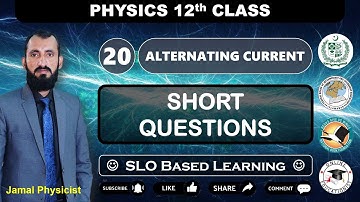 Exercise Short Questions | Chapter 20 Alternating Current | 12th Physics | NBF | Federal Board