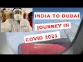 India to dubai journey in covid 2021  dubai to abudhabi  expo 2020 dubai  sanjitmanoharvlogs