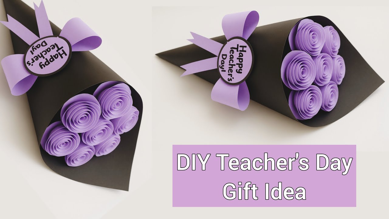 Easy Teacher's Day Gift / Paper Flower Bouquet / DIY Handmade Teacher's ...
