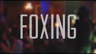 Foxing (Full Set) at Underbelly