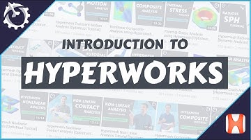 Introduction to Hyperworks [Beginner Tutorial Series]