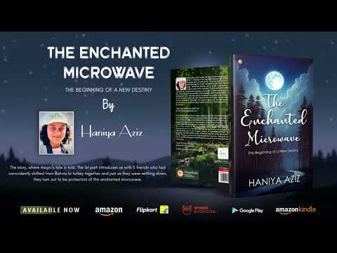 The Enchanted Microwave | Haniya Aziz | OrangeBooks Publication | Self-Publishing @orangebooksindia