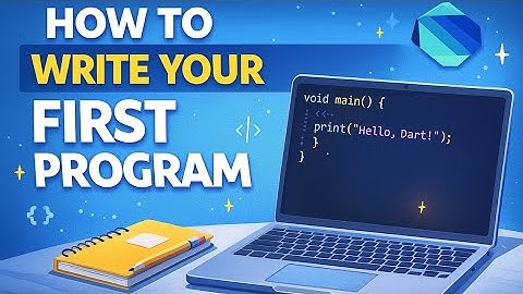 How to Write Your First Program in Dart Language | Dart Hello World Explained for Beginners