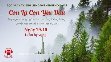 Ngày 29/10: Luôn hy vọng | Con là Con yêu dấu