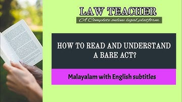 How to Read and Understand a Bare Act? | Malayalam | Law Teacher