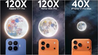 Xiaomi 17T Pro vs iPhone 17 Pro Max vs Honor 600 Pro Live Zoom Test Comparison