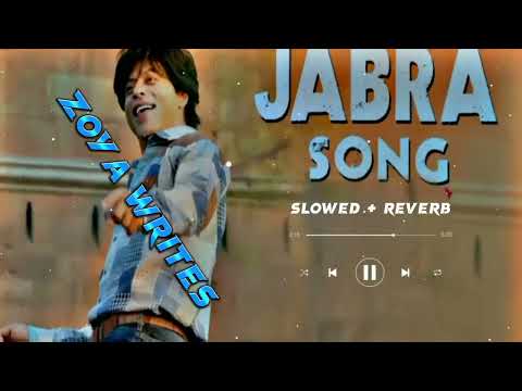 Jabra Song Slowed Reverb 2022 Sharo Khan 