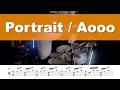 【drum cover】Portrait / Aooo ドラム叩いてみた 譜面
