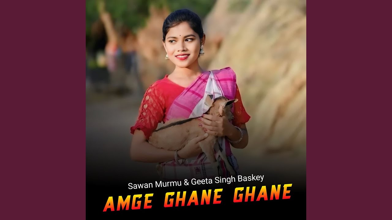 Amge Ghane Ghane