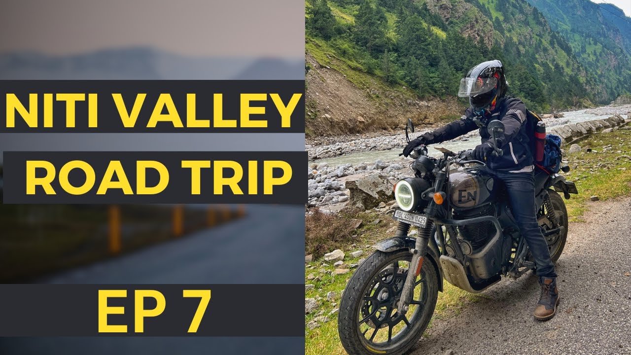 EPISODE 7 | NITI VALLEY | IS  HUNTER 350 GOOD FOR LONG TOUR ?   |MOUNTAINS RIDE