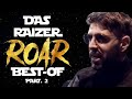 Das raizer bestof roar partie 2