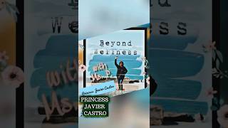 Beyond Wellness with Ms. P Theme Song #BeyondWellnessWithMsP #PrincessJavierCastro #shorts