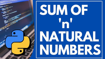 Python program to find sum of n natural numbers
