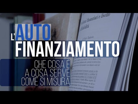 Video: Che cos'è l'autofinanziamento?