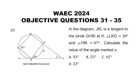 WAEC 2024 Mathematics Objective Questions 31-35