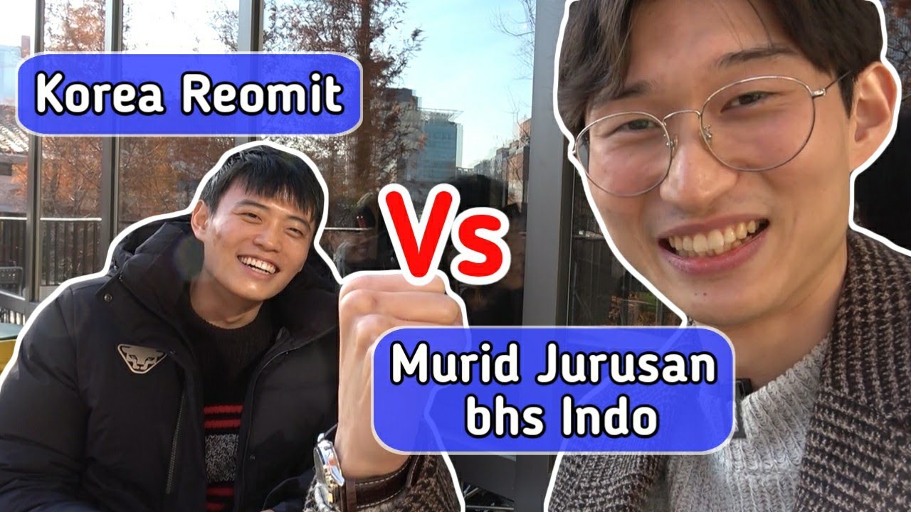 Menantang Korea Reomit dengan Ujian Bahasa Indonesia