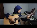 Chrisye - Pergilah Kasih | Fingerstyle Guitar Cover by Lifa Latifah