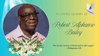 Robert Alphanso Bailey Thanksgiving Service