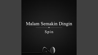 MALAM SEMAKIN DINGIN