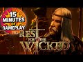 15 Minutes of: No Rest for the Wicked