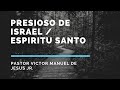 Prescioso de Israel / Espiritu Santo (himno) #miplayahucares #himno #espiritusanto