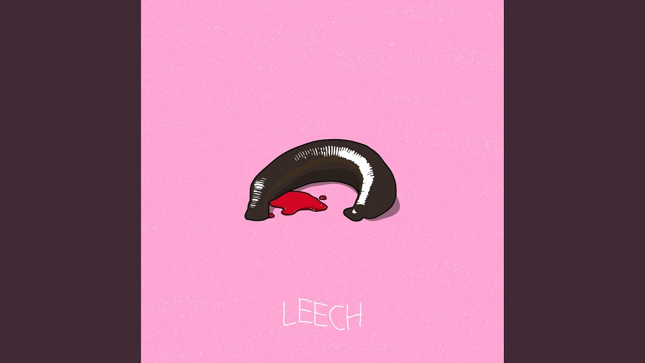 Watch LEECH on YouTube Watch LEECH on YouTube