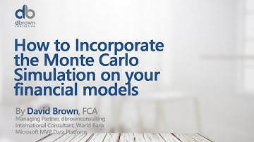 How to Incorporate the Monte Carlo Simulation on your financial models