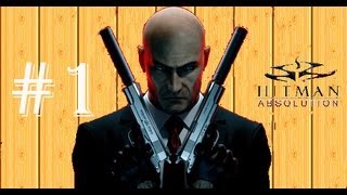 Hitman: Absolution - Walkthrough - Part 1 - Push Him (XBOX/PS3/PC)