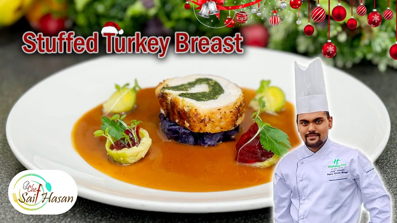 Stuffed Turkey Breast for Christmas Dinner I Fine Dining Recipe I Chef Saif Hasan