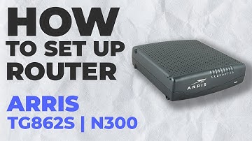 ✅ How to Set Up ARRIS Touchstone TG862S Modem | How to Set Up ARRIS N300 TG862S WiFi Router