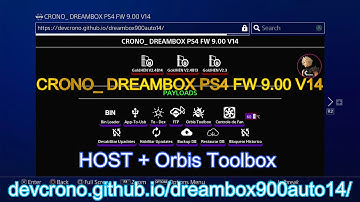 PS4 CRONO _ DREAMBOX.V14 HOST 9.00 HOST + Orbis Toolbox