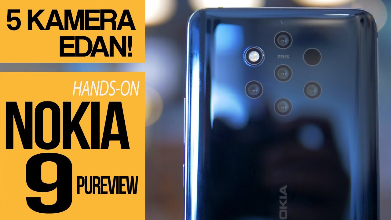 Nokia 9 Pureview Hands On Review Indonesia Youtube