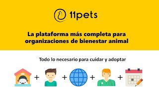 11pets: Adopt – La plataforma más completa para organizaciones de bienestar animal screenshot 1