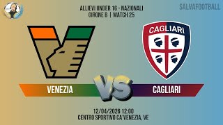 Venezia  Cagliari  Match 25  Cdanionato Nazionale Girone B  Under 16