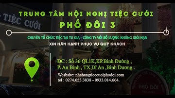 Trung Tâm hội Nghị Tiệc Cưới Phố Đôi 3 - Tiệc Tất Niên 2018 Của Bộ Gia Công