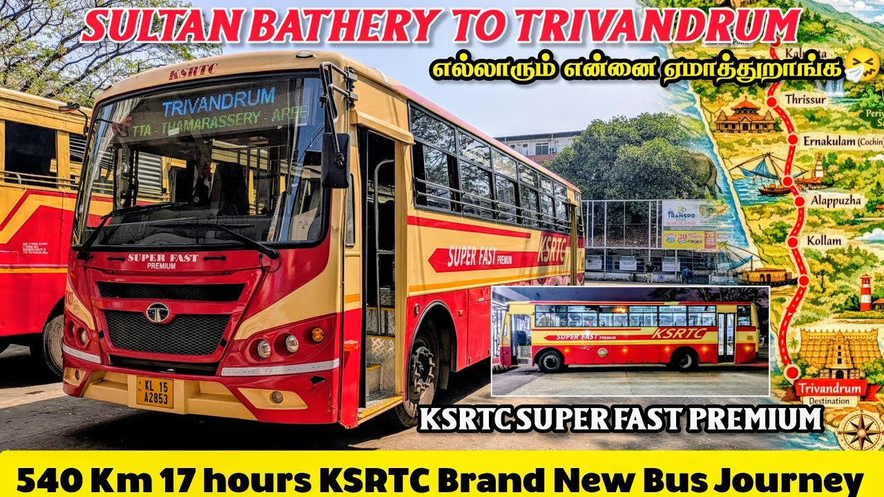 எல்லாரும் என்னை ஏமாத்துறாங்க🤧|Sultan bathery to Trivandrum Brand New KSRTC Bus Review 💥|Longest Bus