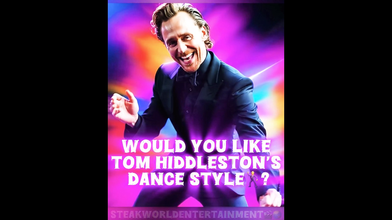 WOULD YOU LIKE TOM HIDDLESTON'S WHICH BEST DANCE STYLES‼️💃🕺#tomhiddleston #usa #uk #shorts #brasil