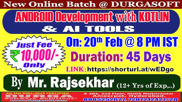 ANDROID Development with KOTLIN & AI TOOLS Online Training @ DURGASOFT