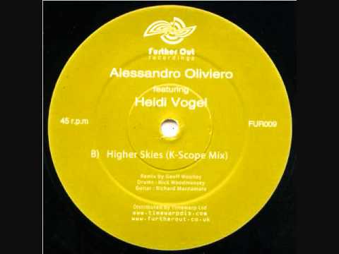 Alessandro Oliviero - Higher Skies (K-Scope Mix)