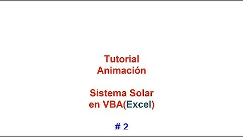 Tutorial Animación Sistema Solar VBA # 2