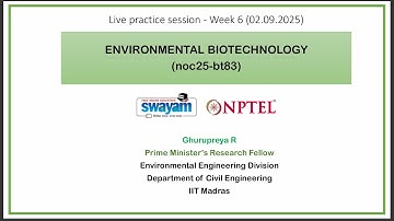 Environmental Biotechnology Live session 6 (02 September 2025) - NPTEL