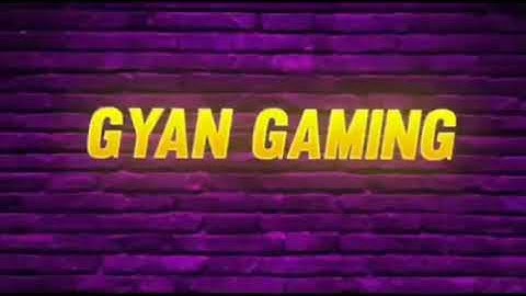 Gyan Gaming Intro // Gyan Sujan  // Gyan Gaming  Free Fire