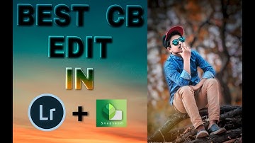How to edit like cb editing in //Snapseed &. Lightroom //best edit